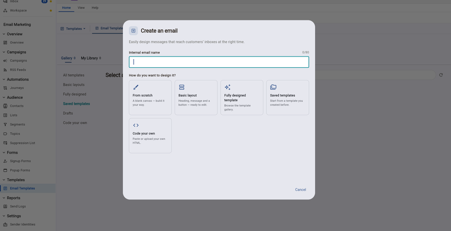Create an email dialog offering five design paths: from scratch, basic layout, fully designed template, saved templates, and code your own HTML